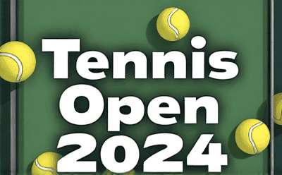 Tennis Open 2024